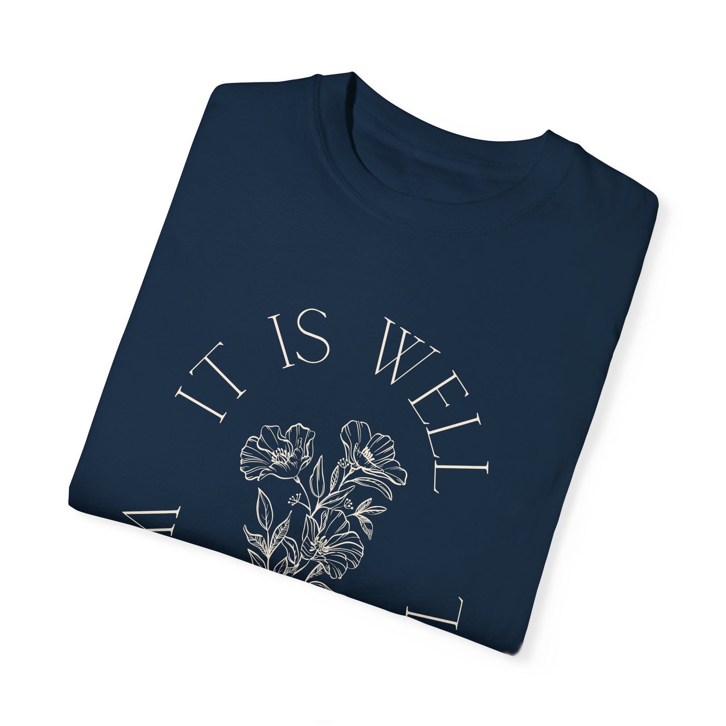 It is Well T-shirt