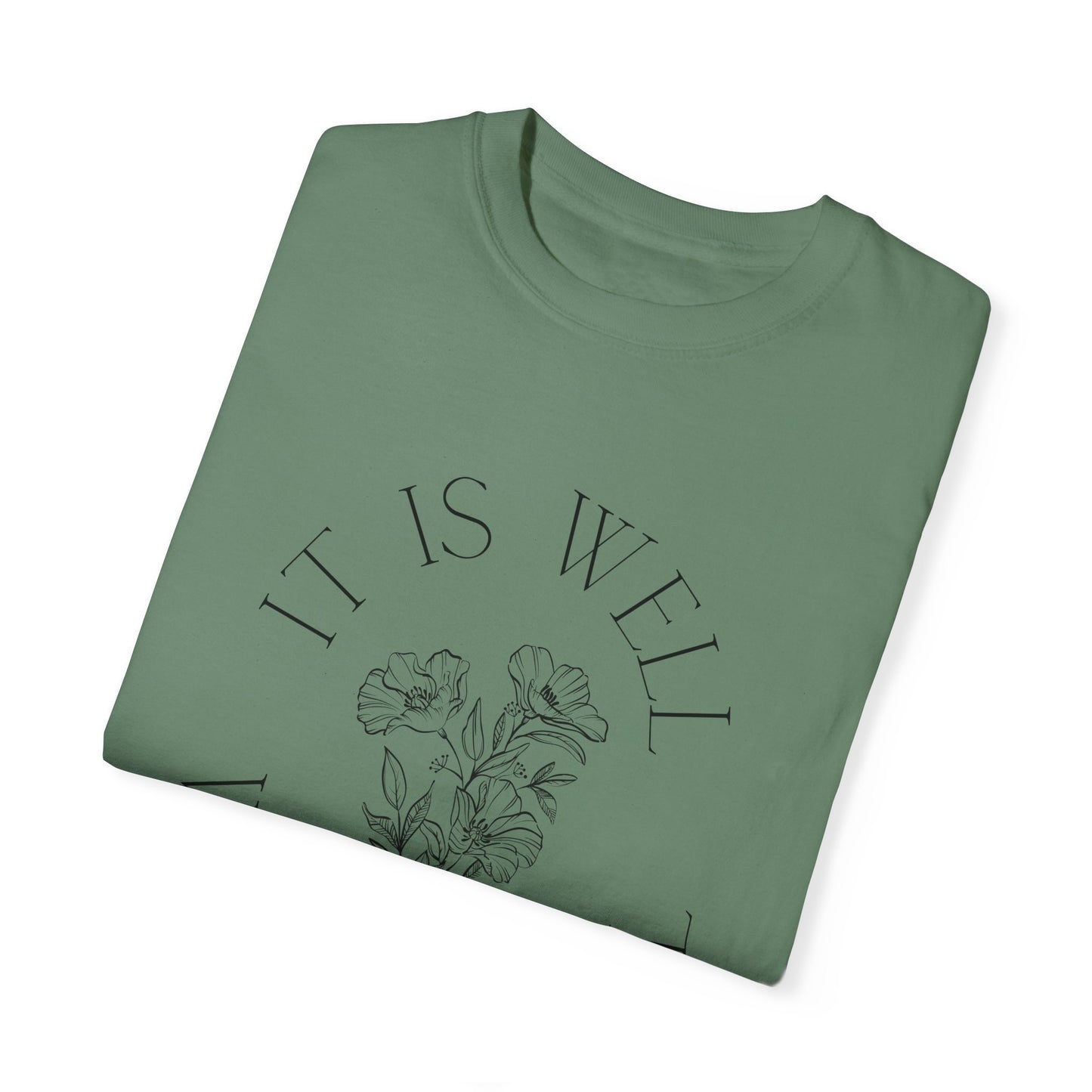 It is Well T-shirt