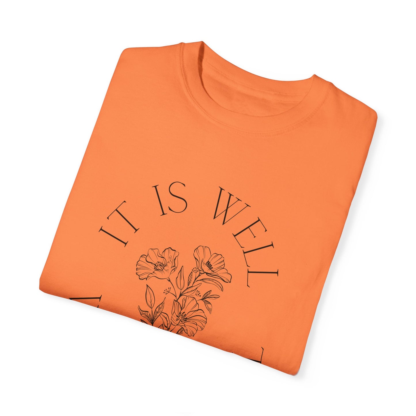 It is Well T-shirt