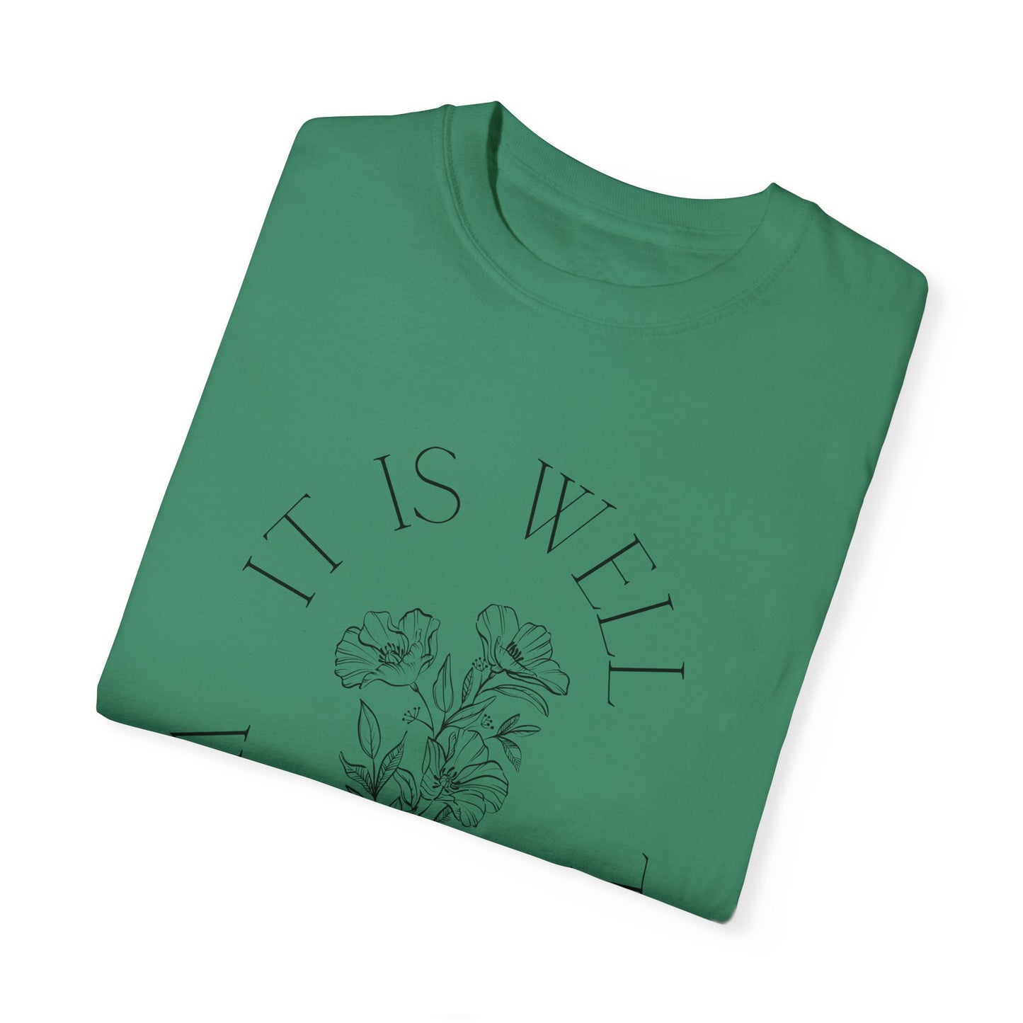 It is Well T-shirt