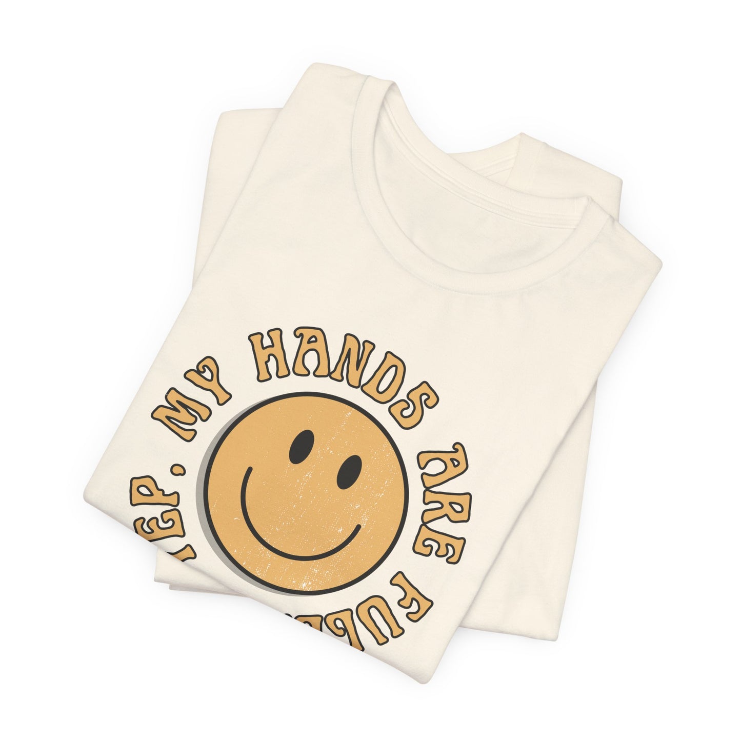 Hands Full T-shirt