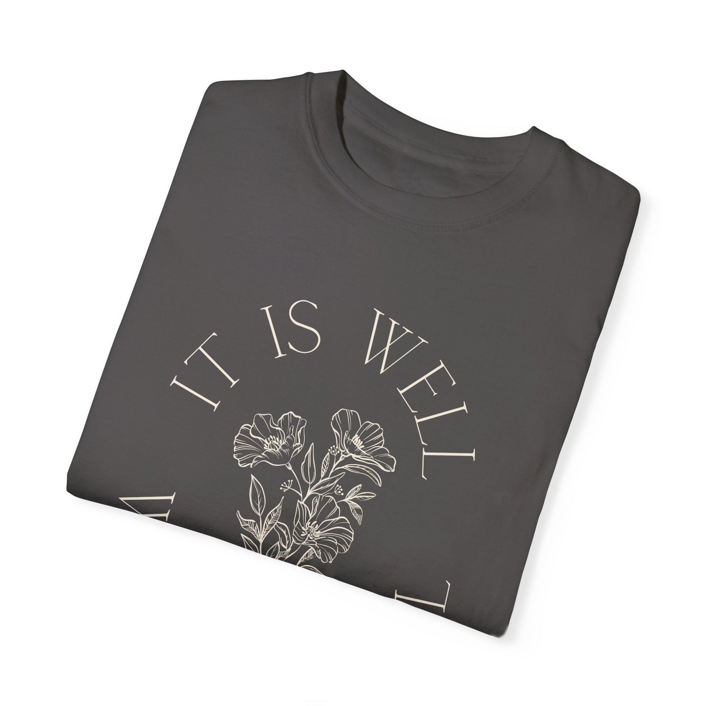 It is Well T-shirt