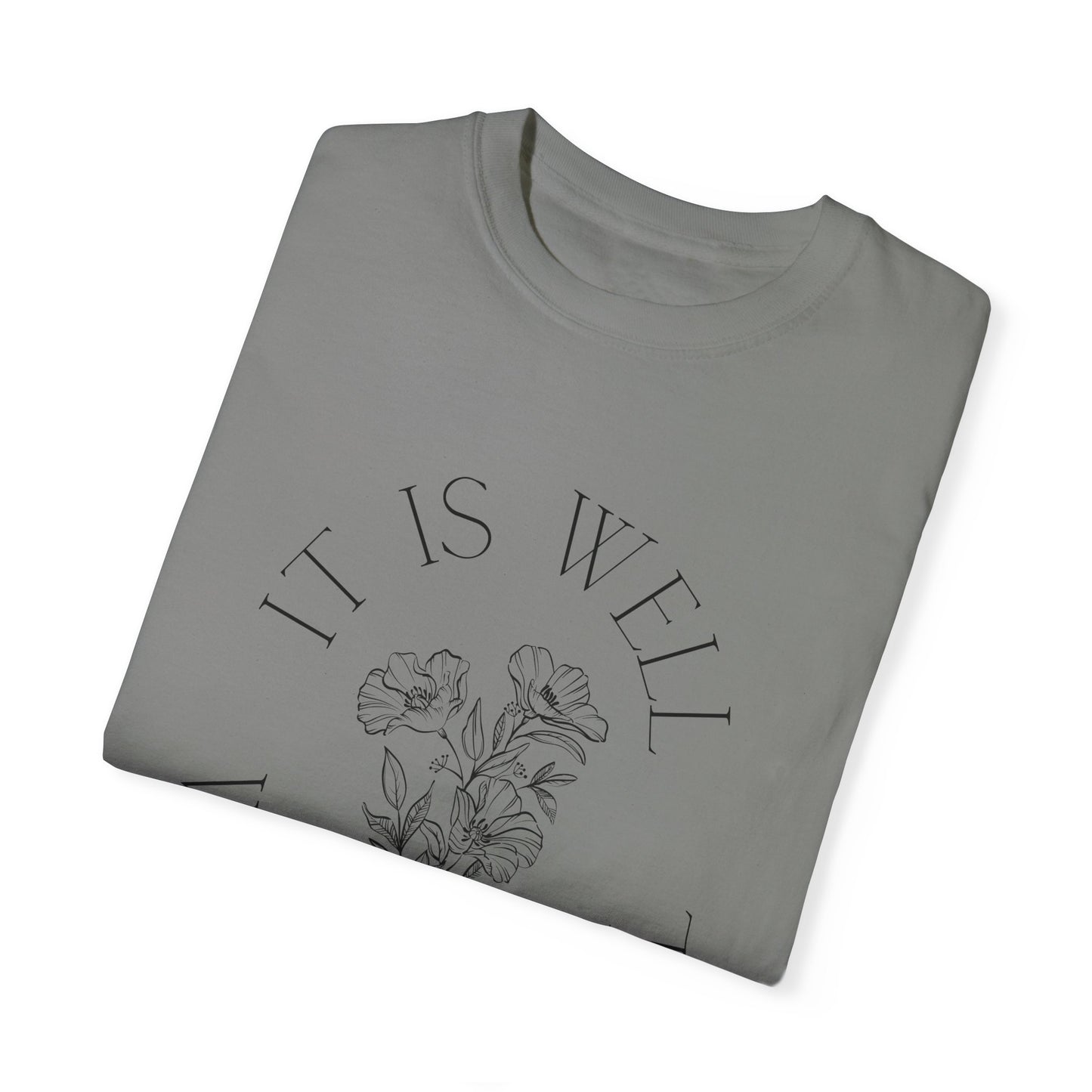 It is Well T-shirt